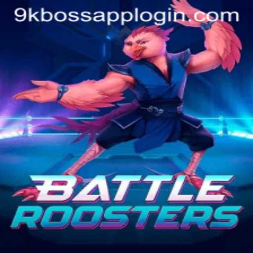 Exploring the World of BattleRoosters: Strategy, Action, and the Rise of 9KBoss.COM